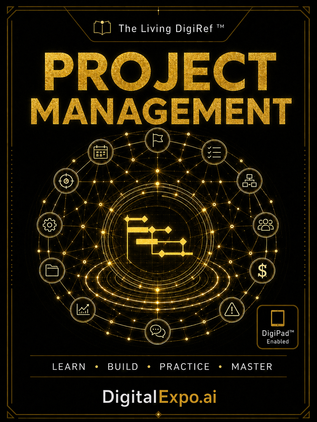 Project Management — The Living DigiRef™