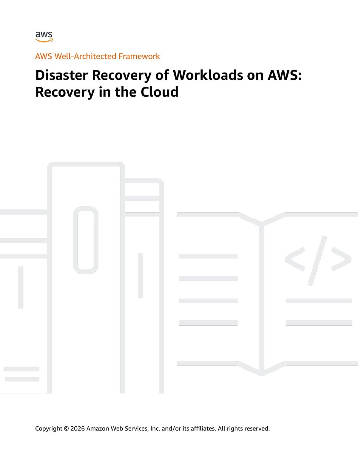 AWS — Disaster Recovery of Workloads on AWS
